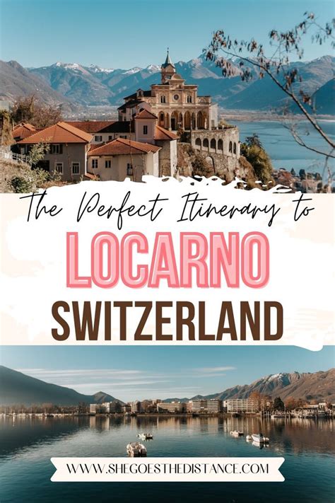 The Ultimate Guide To Locarno, Switzerland